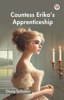 Paperback Countess Erika's Apprenticeship Book
