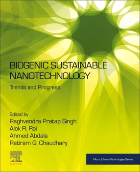Paperback Biogenic Sustainable Nanotechnology: Trends and Progress Book