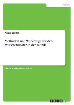 Paperback Methoden und Werkzeuge für den Wissenstransfer in der Bionik [German] Book