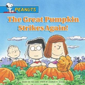 Paperback The Great Pumpkin Strikes Again! Book