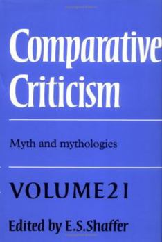 Hardcover Comparative Criticism: Volume 21, Myth and Mythologies Book