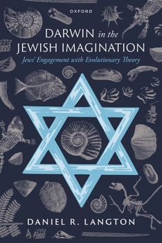 Hardcover Darwin in the Jewish Imagination: Jews' Engagement with Evolutionary Theory Book