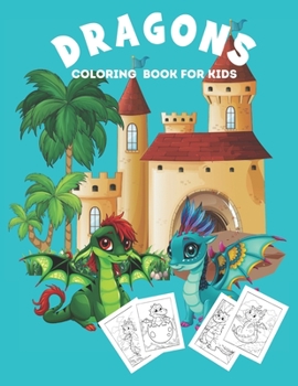 Paperback Dragons Coloring Book: Dragon Coloring Book for Kids Book