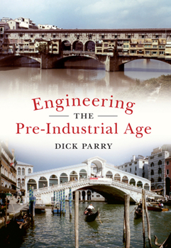 Paperback Engineering the Pre-Industrial Age Book