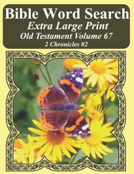Paperback Bible Word Search Extra Large Print Old Testament Volume 67: 2 Chronicles #2 Book