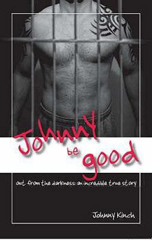 Paperback Johnny Be Good - Signed BY AUTHOR Book