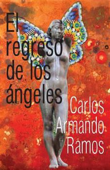 Paperback El regreso de los ángeles (Spanish Edition) [Spanish] Book