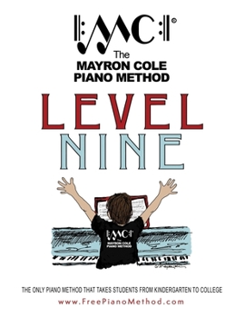 Paperback Level Nine Textbook: The Mayron Cole Piano Method Book