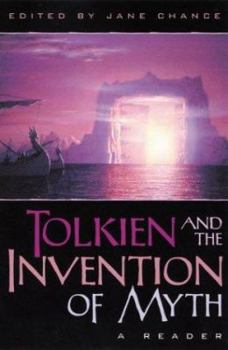Hardcover Tolkien and the Invention of Myth: A Reader Book