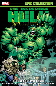 Incredible Hulk Epic Collection, Vol. 24: The Lone and Level Sands - Book  of the Incredible Hulk Epic Collection