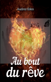 Paperback Au bout du rêve [French] Book