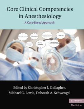 Paperback Core Clinical Competencies in Anesthesiology: A Case-Based Approach Book