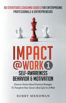 Paperback Impact@Work Vol1: Self-Awareness Behavior & Motivation Book