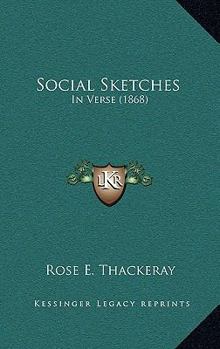 Paperback Social Sketches: In Verse (1868) Book