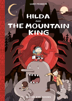 Hardcover Hilda and the Mountain King: Hilda Book 6 Book