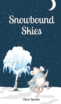 Hardcover Snowbound Skies Book