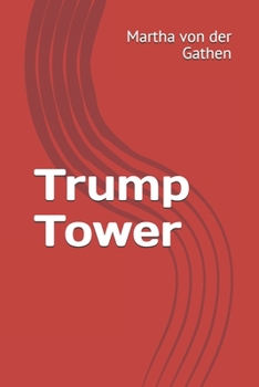 Paperback Trump Tower: Martha von der Gathen [German] Book