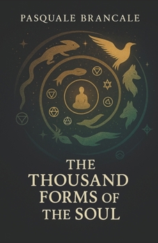 Paperback The Thousand Forms of the Soul Book
