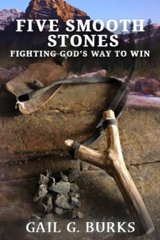 Paperback FIVE SMOOTH STONES: Fighting God's Way to Win Book