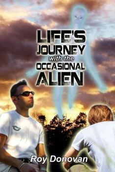 Paperback Life's Journey with the Occasional Alien Book