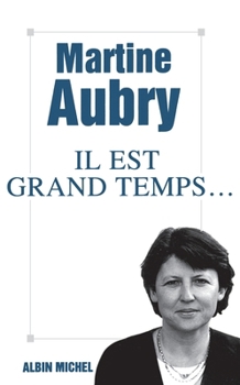 Paperback Il est grand temps... [French] Book