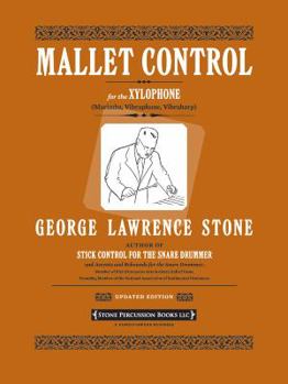 Paperback Mallet Control: For the Xylophone (Marimba, Vibraphone, Vibraharp) Book