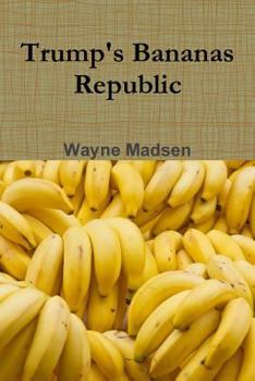 Paperback Trump's Bananas Republic Book