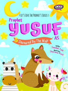 Paperback Prophet Yusuf and the Wolf Book