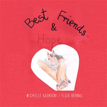 Paperback Best Friends and Hope Book