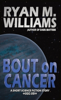 Bout on Cancer