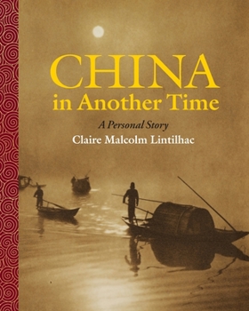 Paperback China In Another Time: A Personal Story Book