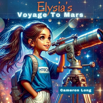 Elysia's Voyage To Mars