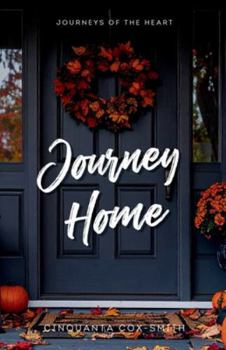 Paperback Journey Home: Journeys Of The Heart Book