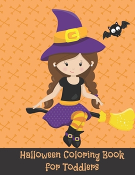 Paperback Halloween Coloring Book for Toddlers: Halloween Books for Kids Book