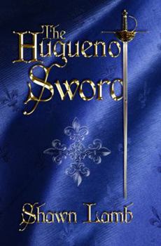 Paperback The Huguenot Sword Book