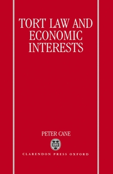 Hardcover Tort Law and Economic Interests Book