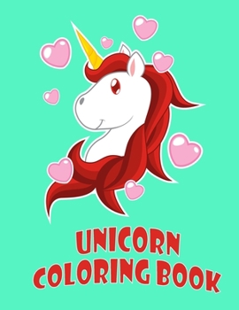 Paperback Unicorn Coloring book: An Interesting Coloring Book For Childrens and Toddlers Ages 2-5 with 100 funny designs Book