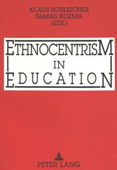 Paperback Ethnocentrism in Education Book
