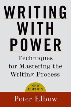 Paperback Writing with Power: Techniques for Mastering the Writing Process Book