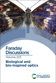 Hardcover Biological and Bio-Inspired Optics: Faraday Discussion 223 Book