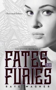 Fates and Furies - Book #4 of the Sphinx