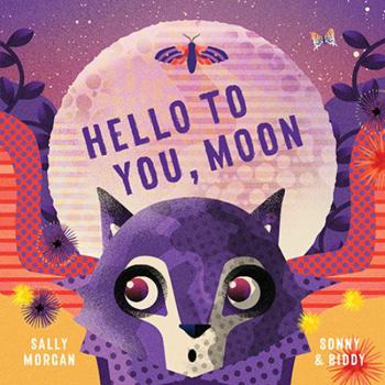 Hardcover Hello to You, Moon Book