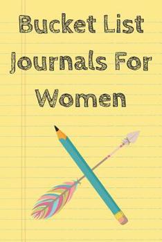 Paperback Bucket List Journals For Women: Cute Adventure Travel Books Book