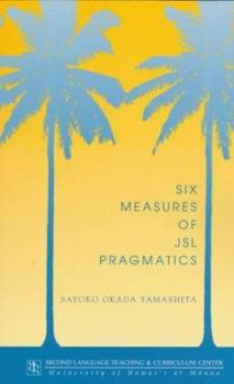 Paperback Six Measure of JSL Pragmatics Book