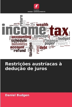 Paperback Restrições austríacas à dedução de juros [Portuguese] Book