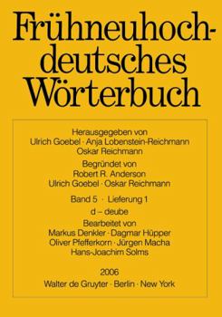 Paperback Fr]hneuhochdeutsches Wvrterbuch: Band 5/Lieferung 1: D - Deube [German] Book