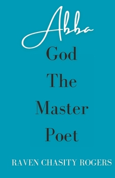 Paperback Abba God, The Master Poet Book