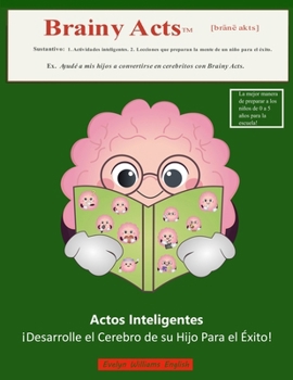 Actos Inteligentes: Spanish translation of Brainy Acts