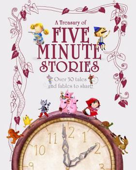 A Treasury of Five Minute Stories - Book  of the 5-Minute Stories