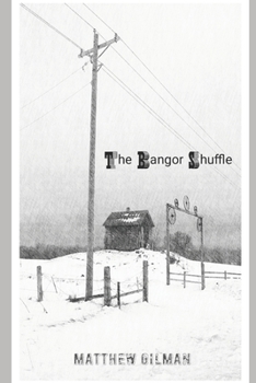 Paperback The Bangor Shuffle: A John Glock Novel Book